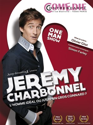 Affiche de Jérémy Charbonnel dans L'Homme idéal ou juste un gros connard ?
