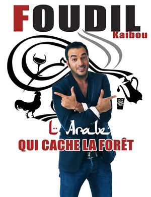 Affiche de Foudil Kaibou dans L'arabe qui cache la forêt