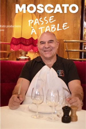 Affiche de Moscato passe à table