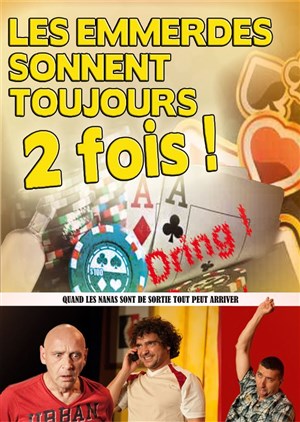 Affiche de Les emmerdes sonnent toujours deux fois