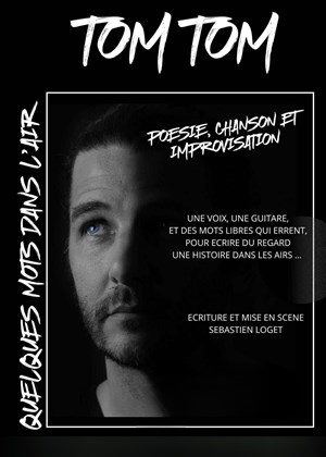 Affiche de Tom Tom : Quelques mots dans l'air