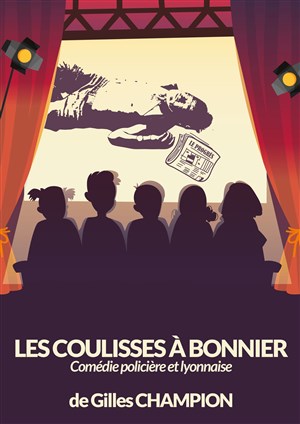 Affiche de Les coulisses à Bonnier