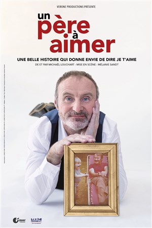 Affiche de Michael Louchart dans Un père à aimer