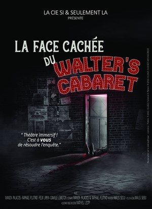 Affiche de La face cachée du Walter's Cabaret