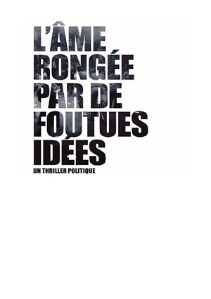 Affiche de L'Âme rongée par de foutues idées