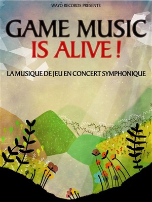 Affiche de Game Music is Alive !