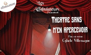 Affiche de Théâtre sans m'en apercevoir