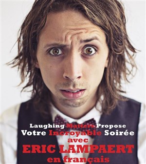 Affiche de Eric Lampaert dans Son incroyable soirée