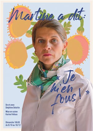 Affiche de Martine a dit : "Je m'en fous !"