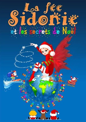 Affiche de La fée Sidonie et les secrets de Noél