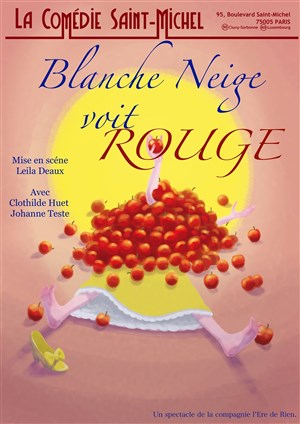 Affiche de Blanche neige voit rouge