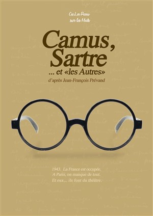 Affiche de Camus, Sartre... et Les Autres