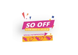 Affiche de So off spéciale Netimprovizing