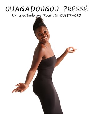 Affiche de Roukiata Ouedraogo dans Ouagadougou Pressé