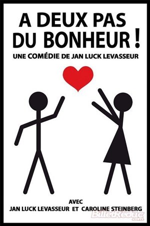Affiche de A deux pas du bonheur !