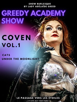 Affiche de The Greedy Academy Show: Coven vol.1