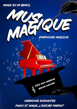 Affiche de Magique-Musique La Magie en Mi Bémol