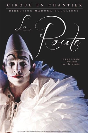 Affiche de Cirque en Chantier | La Route
