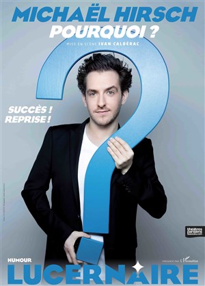 Affiche de Michael Hirsch dans Pourquoi