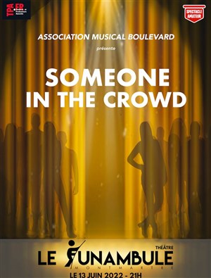 Affiche de Someone in the crowd
