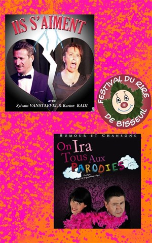 Affiche de "Ils s'aiment" suivi de "On ira tous aux parodies"