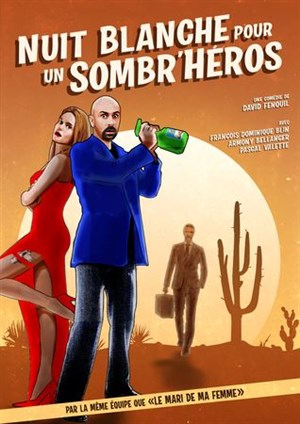 Affiche de Nuit blanche pour un sombr'héros