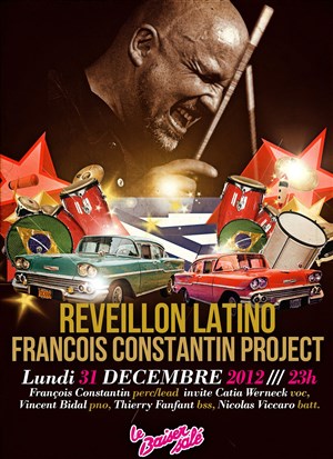 Affiche de Réveillon latino ! François Constantin project - La Fiesta Salsera