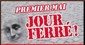 Affiche de Festival Premier mai, jour Ferré + invités