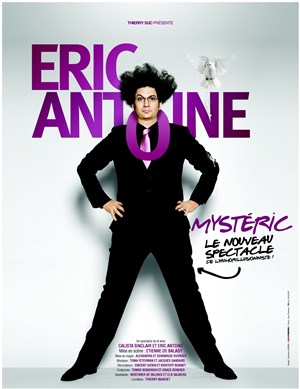 Affiche de Eric antoine dans Mystéric | En 1ère partie : Battle Franco-Québecois