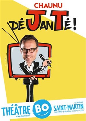 Affiche de Chaunu Déjanté !