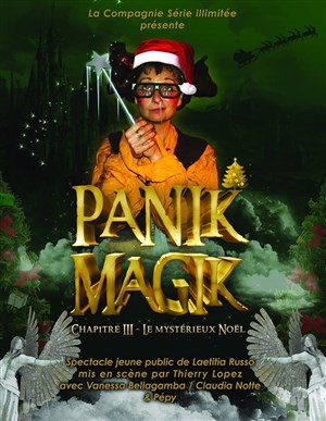 Affiche de Panik magik chapitre 3 : Le mystérieux noël