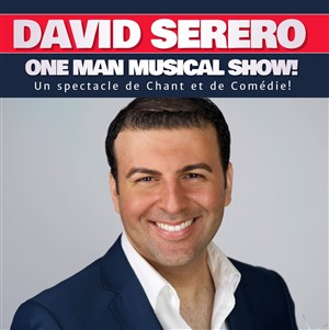Affiche de David Serero - One Man Musical Show !