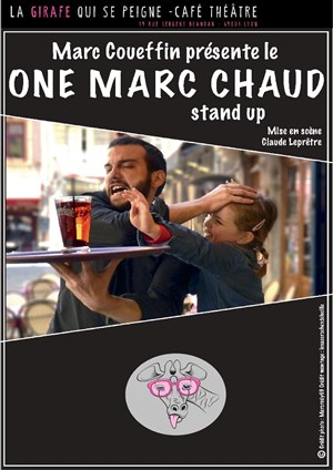 Affiche de Marc Coueffin dans One Marc Chaud