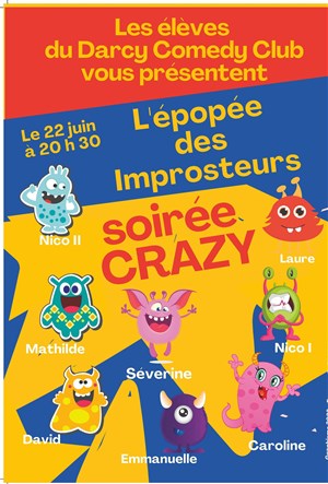 Affiche de L'épopée des Improsteurs | Soirée Crazy