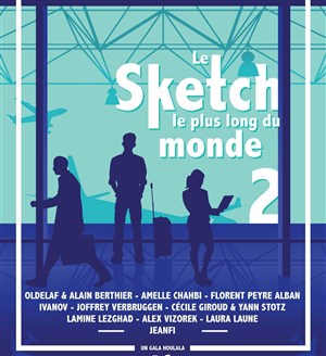 Affiche de Le sketch le plus long du monde 2