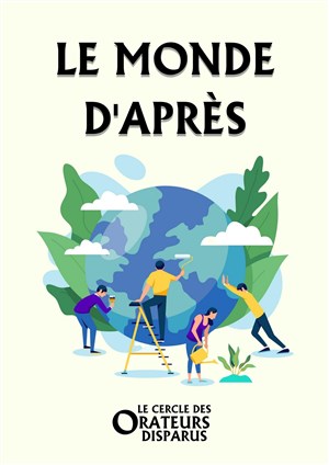 Affiche de Le Cercle des orateurs disparus dans Le Monde d'après