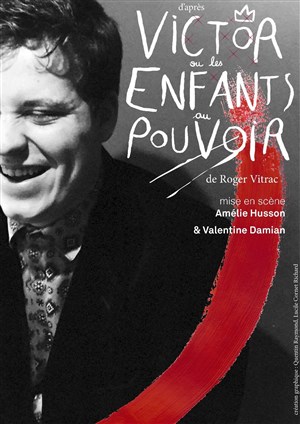 Affiche de D'après Victor ou les enfants au pouvoir