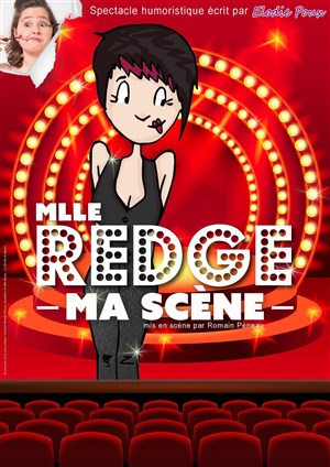 Affiche de Mlle Redge dans Ma Scène