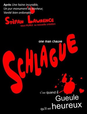 Affiche de Schlague ... c'est quand il gueule qu'il est heureux
