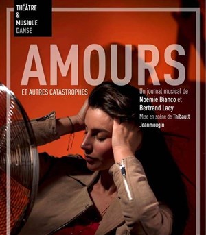 Affiche de Amours, et autres catastrophes...