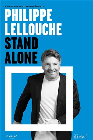 Affiche de Philippe Lellouche dans Stand Alone