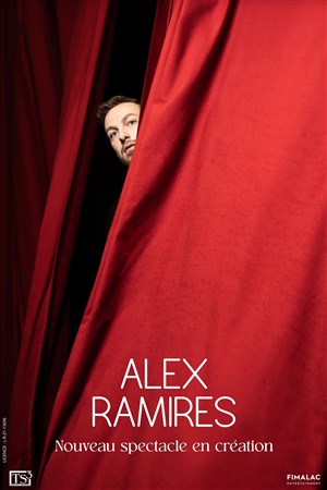 Affiche de Alex Ramirès | nouveau spectacle en création
