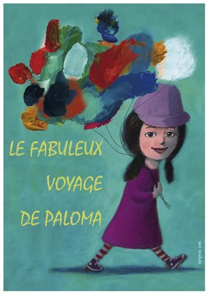 Affiche de Le fabuleux voyage de Paloma