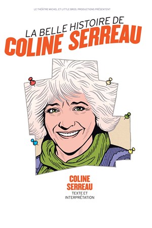 La Belle Histoire de Coline Serreau
