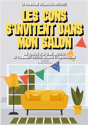 Affiche de Les cons s'invitent dans mon salon