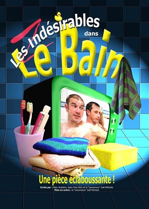 Affiche de Les indésirables dans Le Bain