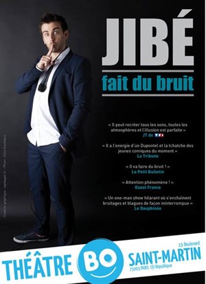 Affiche de Jibé dans Jibé fait du bruit
