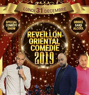 Affiche de Réveillon 2019 : oriental Comédie Lyon