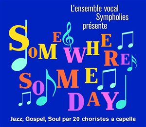 Affiche de Sympholies : Somewhere, Someday