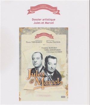 Affiche de Jules et Marcel | Hommage à Marcel Pagnol et Raimu
